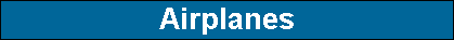 Airplanes