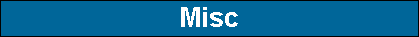 Misc