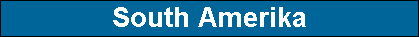 South Amerika